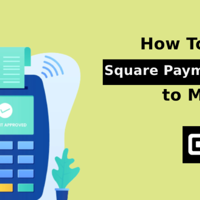 How To Integrate Square Payment Gateway to My Website?
